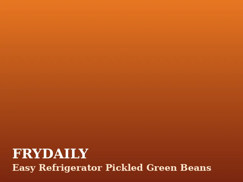 Easy refrigerator pickled green beans in a glass jar with garlic cloves, dill and red pepper flakes in the brine