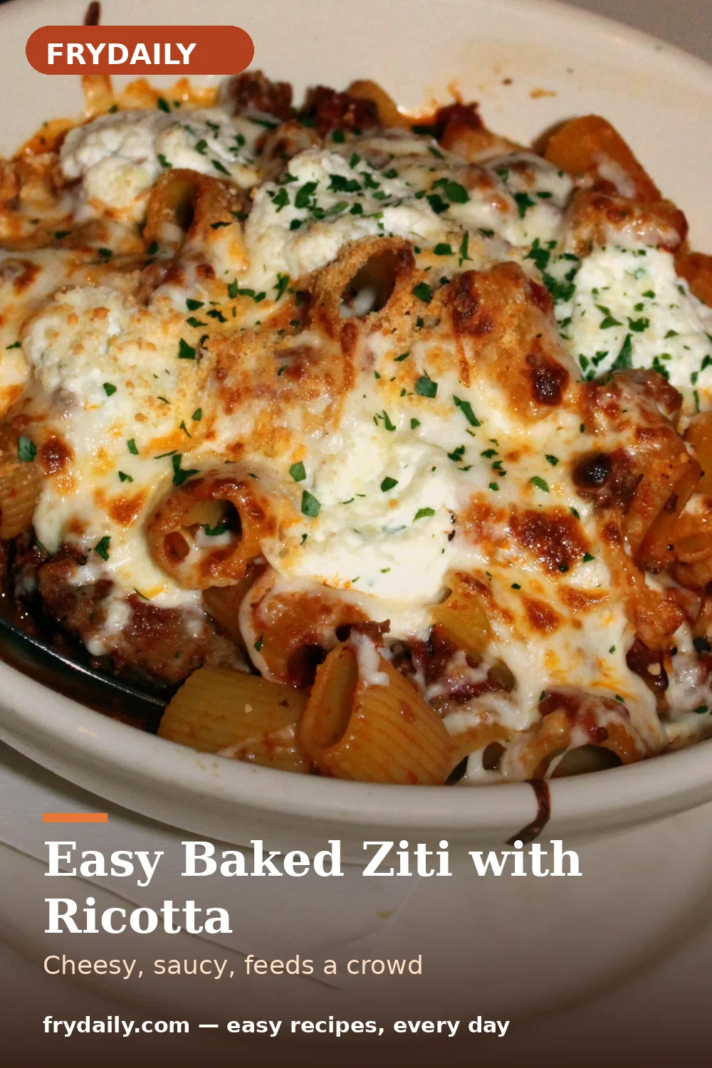 Pinterest pin: Easy Baked Ziti with Ricotta recipe from FryDaily