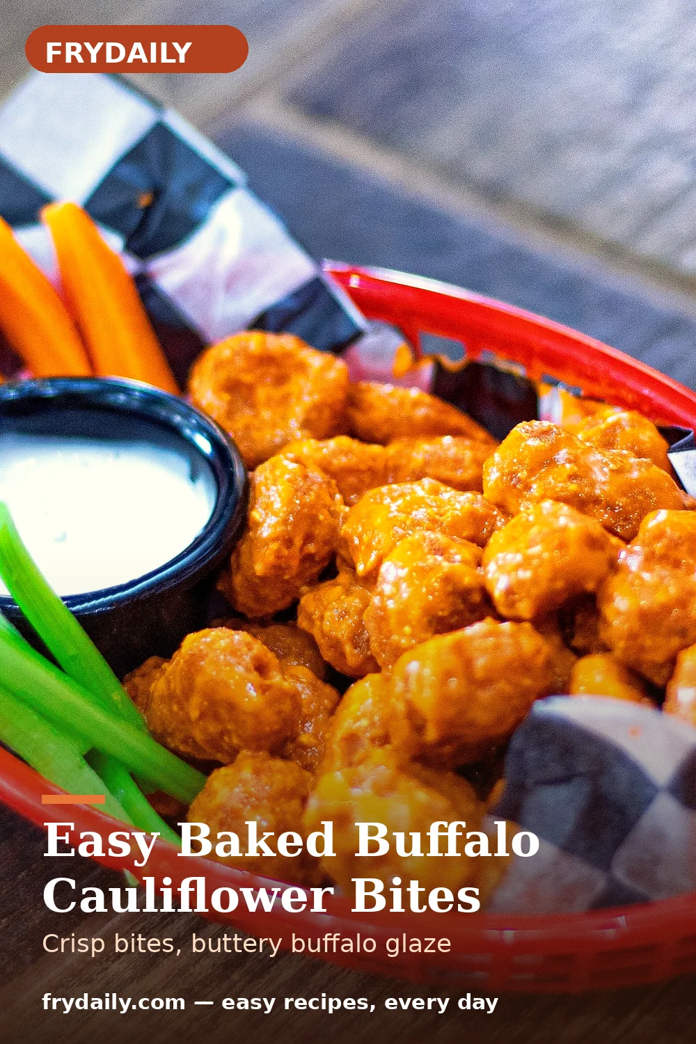 Pinterest pin: Easy Baked Buffalo Cauliflower Bites recipe from FryDaily