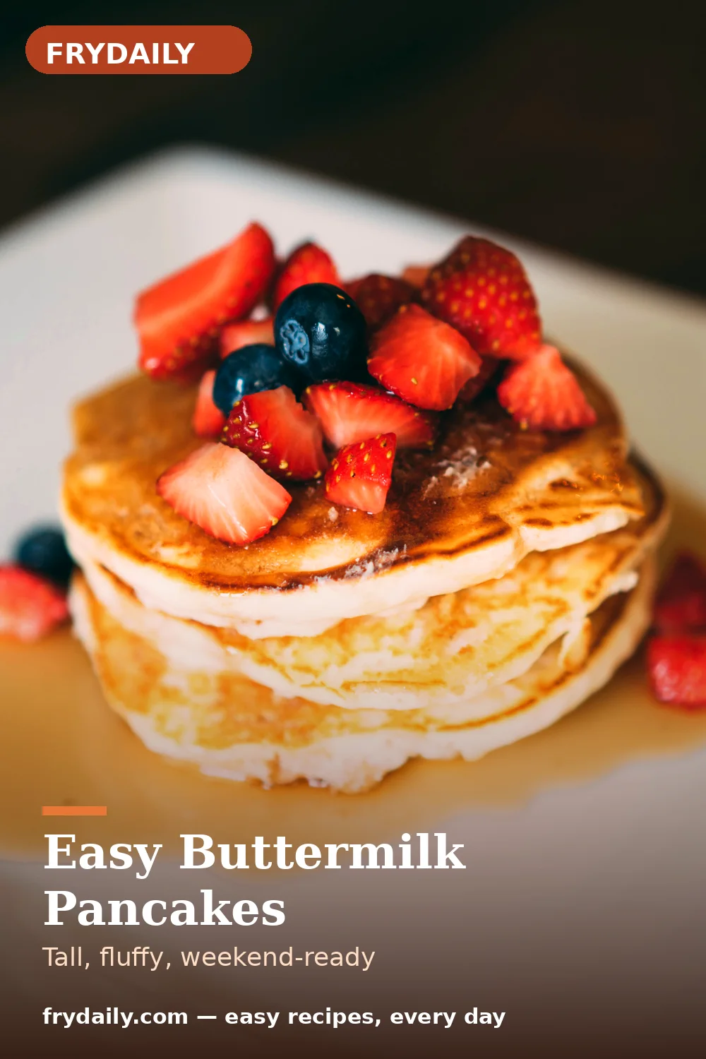 Pinterest pin: Easy Buttermilk Pancakes recipe from FryDaily