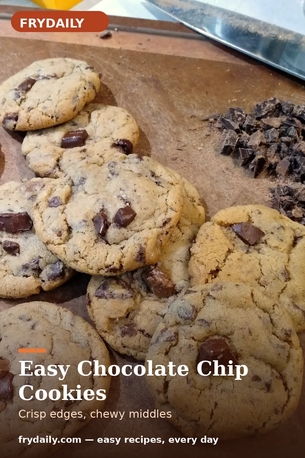 Pinterest pin: Easy Chocolate Chip Cookies recipe from FryDaily