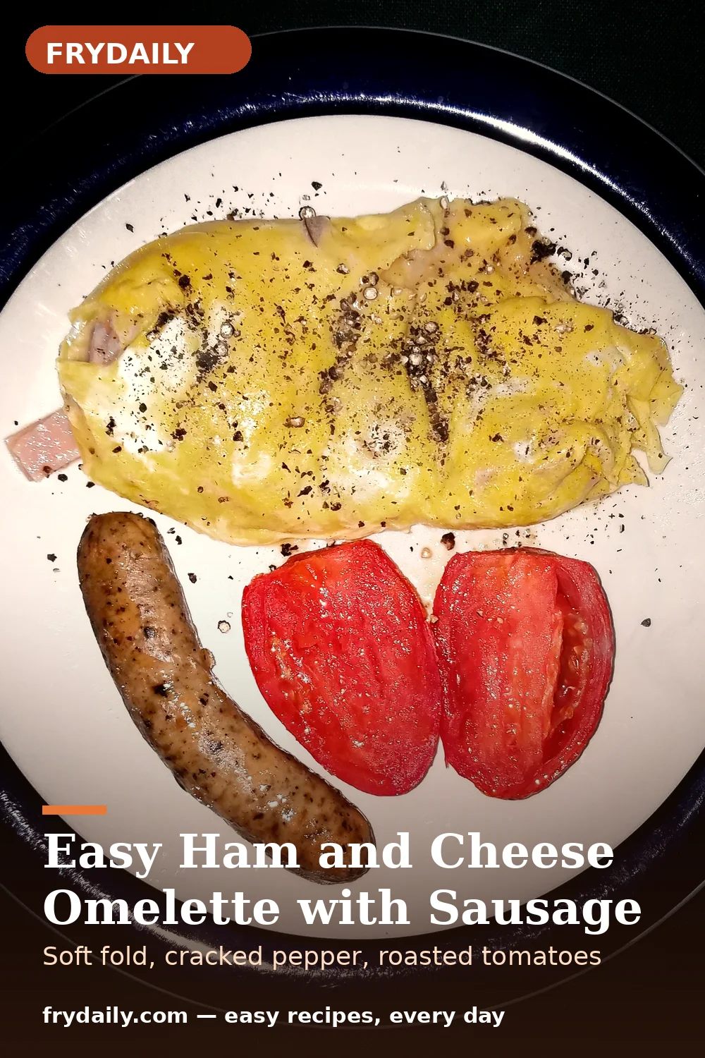 Pinterest pin: Easy Ham and Cheese Omelette with Sausage recipe from FryDaily