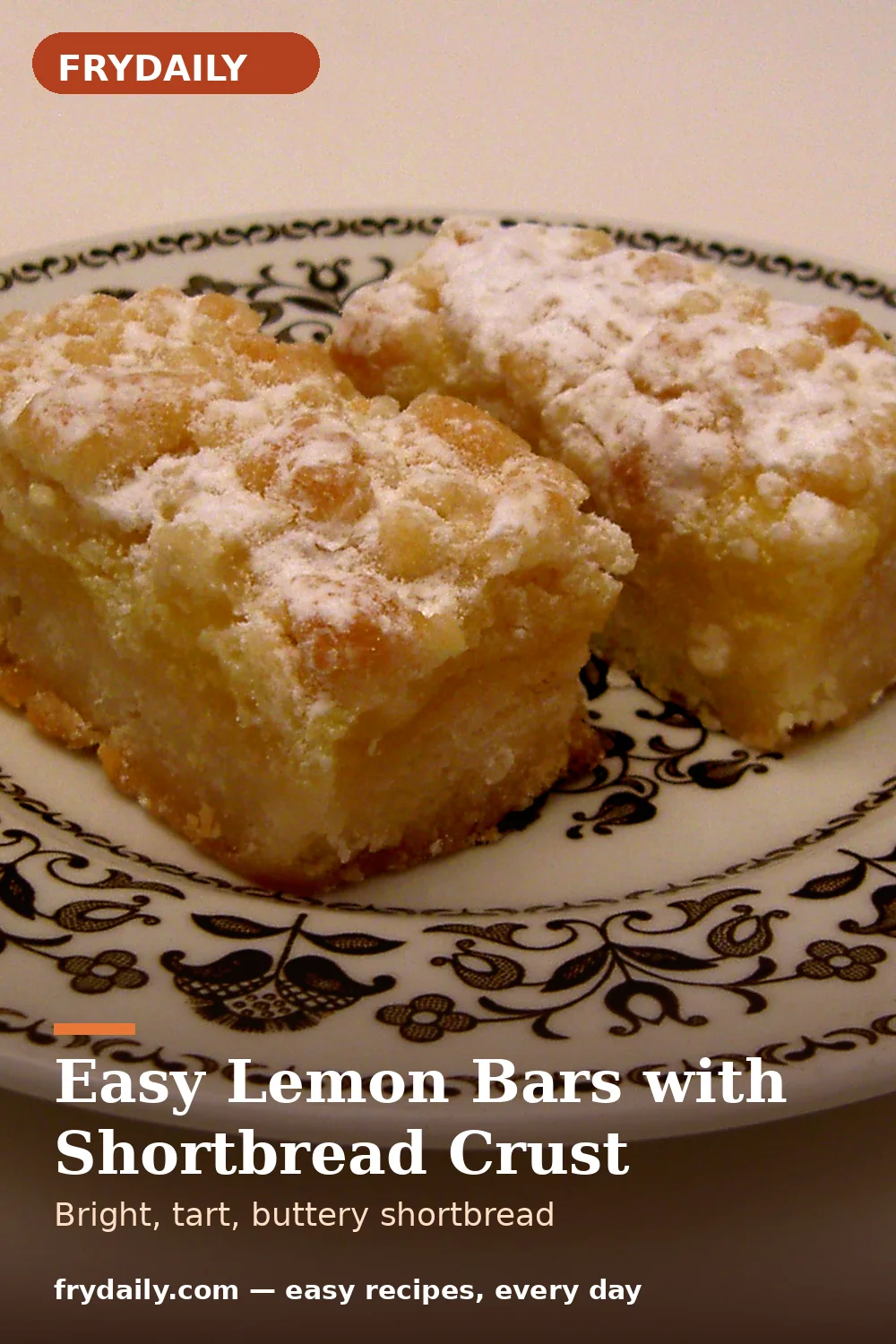 Pinterest pin: Easy Lemon Bars with Shortbread Crust recipe from FryDaily