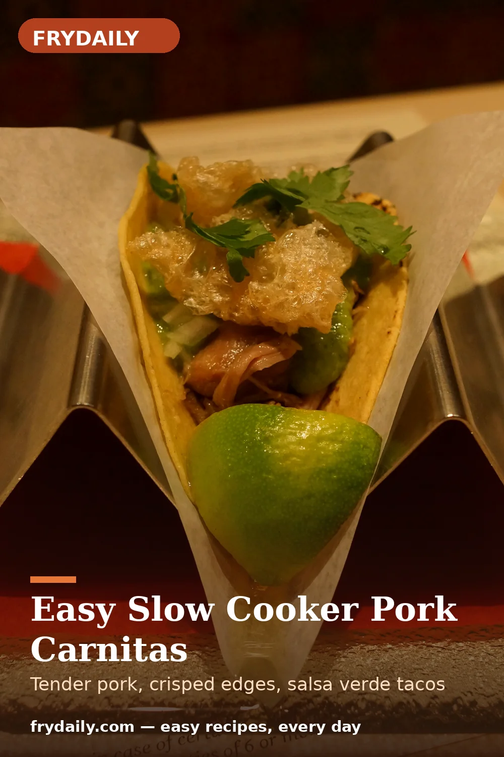 Pinterest pin: Easy Slow Cooker Pork Carnitas recipe from FryDaily