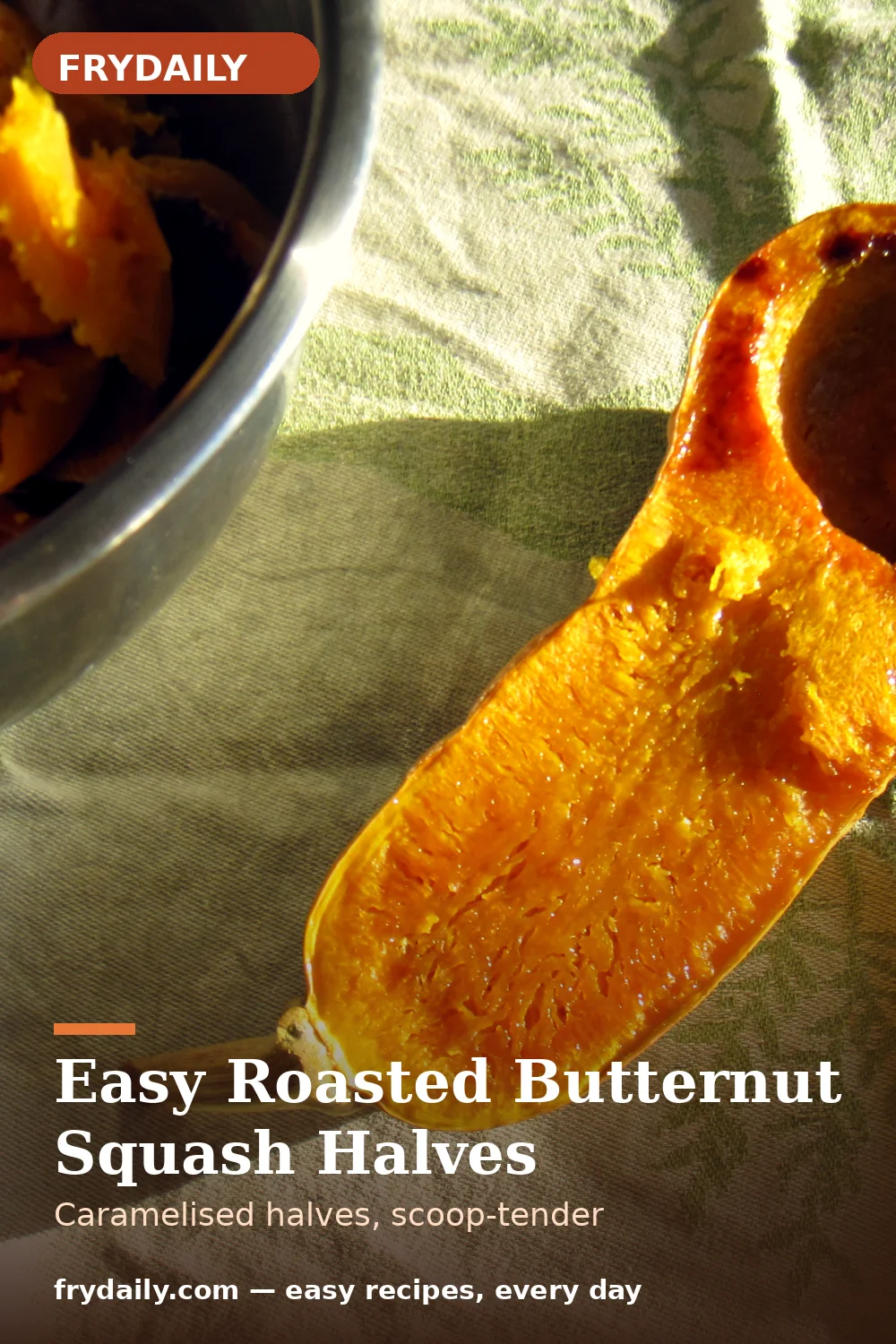 Pinterest pin: Easy Roasted Butternut Squash Halves recipe from FryDaily