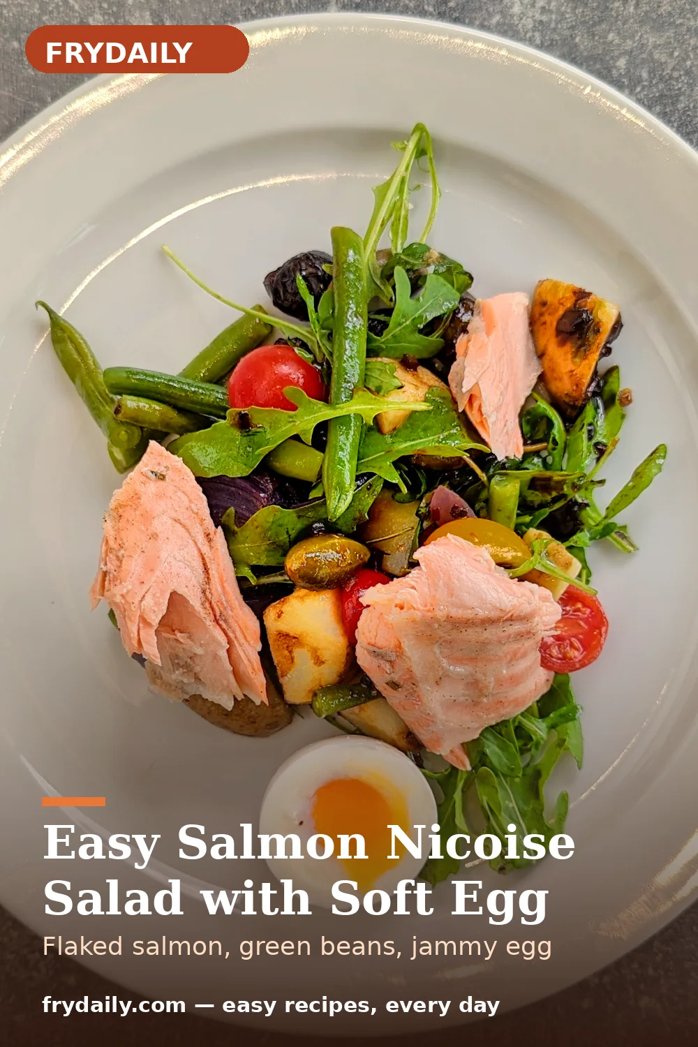 Pinterest pin: Easy Salmon Nicoise Salad with Soft Egg recipe from FryDaily
