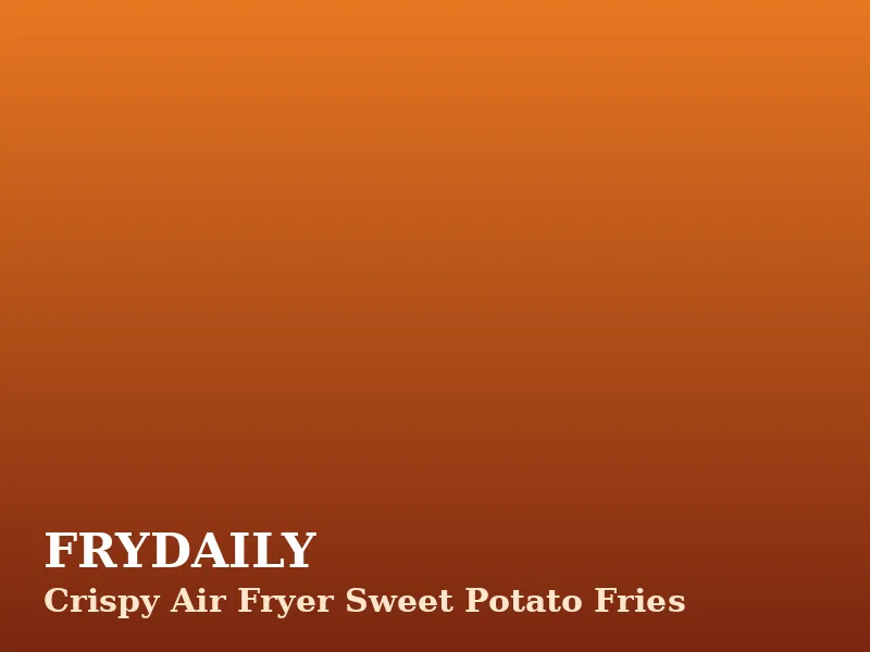 Crispy air fryer sweet potato fries with smoked paprika and dipping sauce